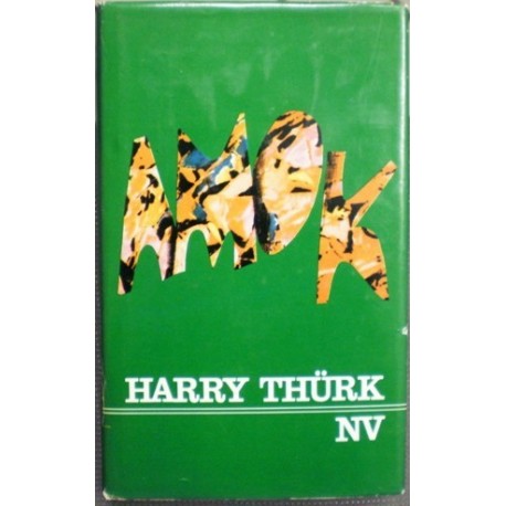 Thürk Harry - Amok