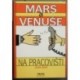 Gray John - Mars a Venuše na pracovišti