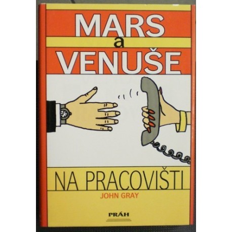 Gray John - Mars a Venuše na pracovišti