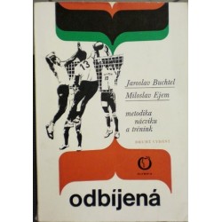 Buchtel Jaroslav, Ejem Miloslav - Odbíjená - Metodika nácviku a trénink
