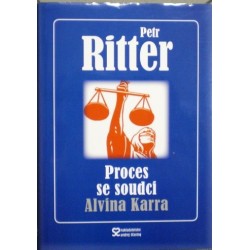 Ritter Petr - Proces se soudci Alvina Karra