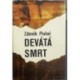 Pluhař Zdeněk - Devátá smrt