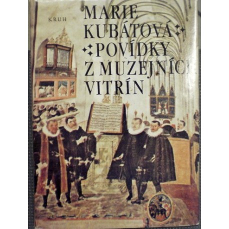 Kubátová Marie - Povídky z muzejních vitrín