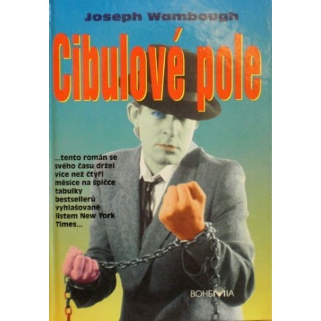 Wambough Joseph - Cibulové pole