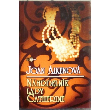 Aikenová Joan - Náhrdelník lady Catherine