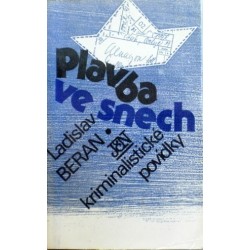 Beran Ladislav - Plavba ve snech