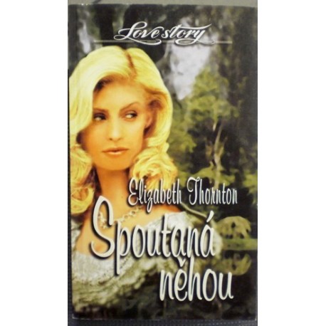 Thornton Elizabeth - Spoutaná něhou