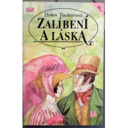 Tuckerová Helen - Zalíbení a láska