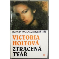 Holtová Victoria - Ztracená tvář