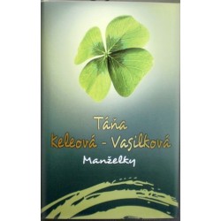 Keleová - Vasilková Táňa - Manželky