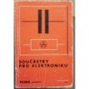 - Součástky pro elektroniku