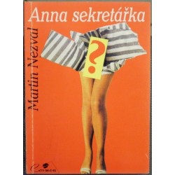 Nezval Martin - Anna sekretářka