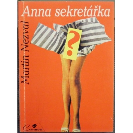 Nezval Martin - Anna sekretářka
