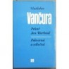 Vančura Vladislav - Pekař Jan Marhoul, Pole orná a válečná