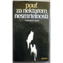 Basu Samareš - Pouť za nektarem nesmrtelnosti