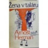 Herman Arnošt - Žena v taláru