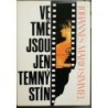 Simmel Johannes Mario - Ve tmě jsou jen temný stín