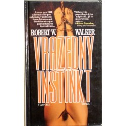 Walker Robert W. - Vražedný instinkt