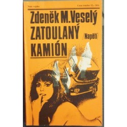 Veselý Zdeněk M. - Zatoulaný kamión