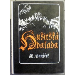 Vaněček Arnošt - Husitská balada