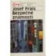 Frais Josef - Bezpečné známosti