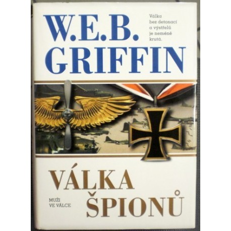 Griffin W. E. B. - Válka špionů