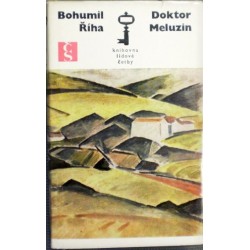 Říha Bohumil - Doktor Meluzin