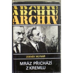 Mlynář Zdeněk - Mráz přichází z Kremlu
