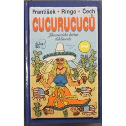 Čech František Ringo - Cucurucuců