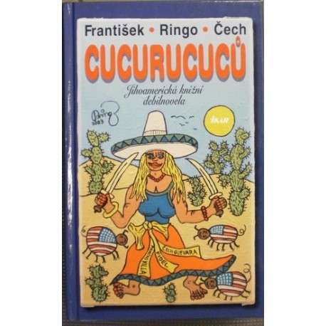 Čech František Ringo - Cucurucuců