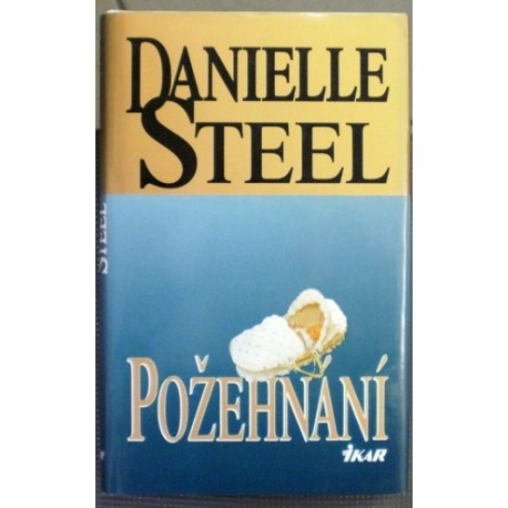 Steel Danielle - Požehnání