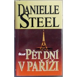 Steel Danielle - Pět dní v Paříži