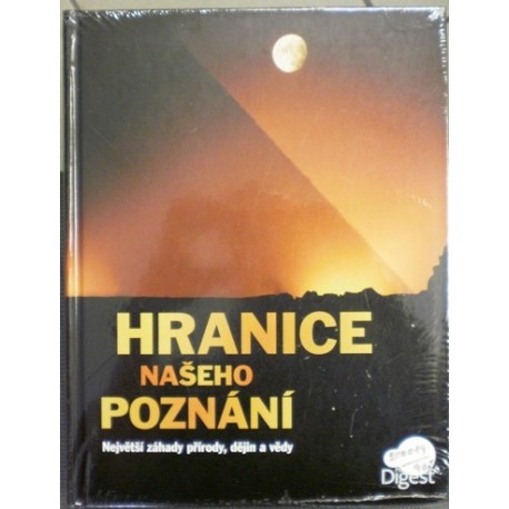 - Hranice našeho poznání - Největší záhady přírody,.