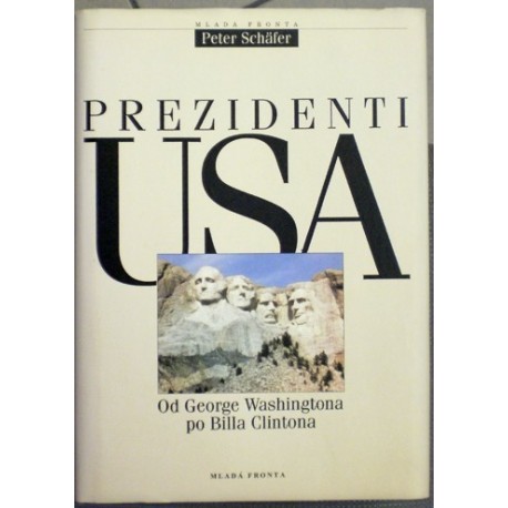 Schäfer Peter - Prezidenti USA