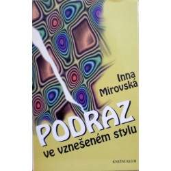 Mirovská Inna - Podraz ve vznešeném stylu