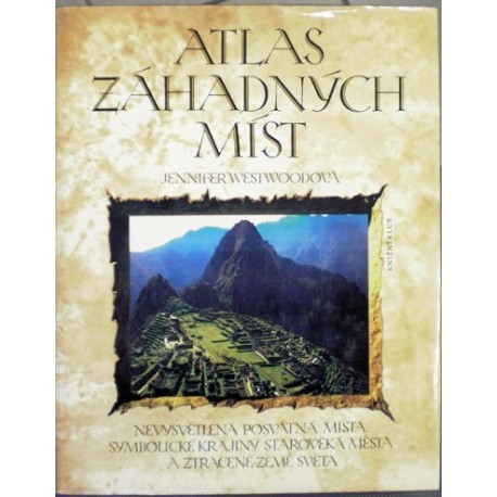 Westwoodová Jennifer - Atlas záhadných míst