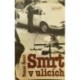 Řezáč Tomáš - Smrt v ulicích