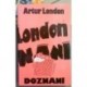 London Arthur - Doznání