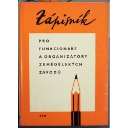 Sazima Václav, Neumann Jaroslav - Zápisník pro funkcionáře a organizátory ...