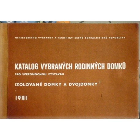různí autoři - Katalog vybraných rodinných domků pro svépomocnou