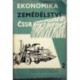 různí autoři - Ekonomika zemědělství ČSSR II.