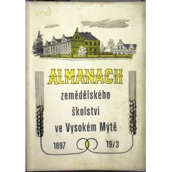 různí autoři - Almanach zemědělského školství ve Vysokém Mýtě