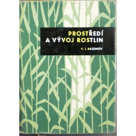 Razumov V. I. - Prostředí a vývoj rostlin
