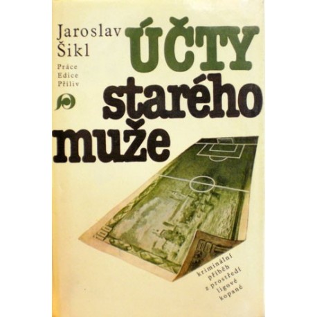 Šikl Jaroslav - Účty starého muže