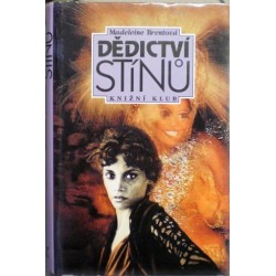 Brentová Madeleine - Dědictví stínů