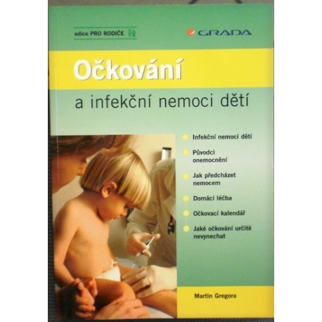 Gregora Martin - Očkování a infekční nemoci dětí
