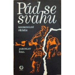 Šikl Jaroslav - Pád se svahu