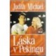 Michael Judith - Láska v Pekingu