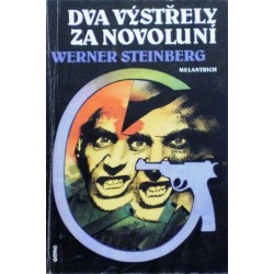 Steinberg Werner - Dva výstřely za novoluní