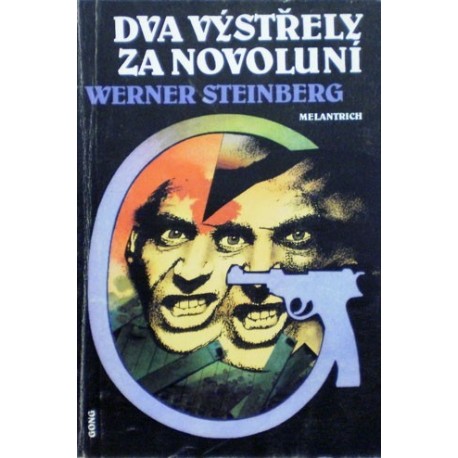 Steinberg Werner - Dva výstřely za novoluní